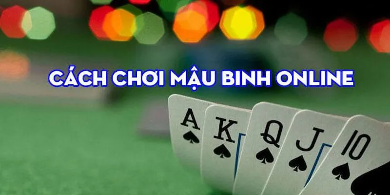 Bộ môn 52 lá này có cách chơi không quá khó hiểu