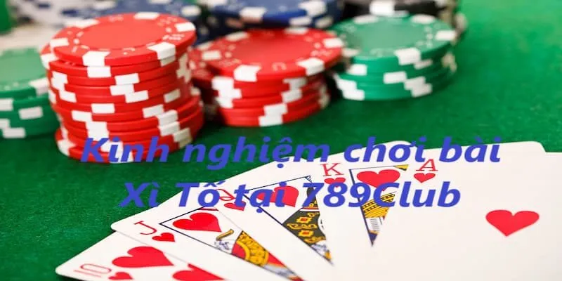 Hãy ghi nhớ những kinh nghiệm trên để chơi Poker tại 789Club hiệu quả nhé